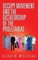 Occupy Movement and the Dictatorship of the Proletariat