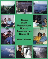 Diário de um Pesquisador Norte - Americano no Brasil III