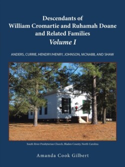 Descendants of William Cromartie and Ruhamah Doane and Related Families