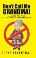 Don't Call Me Grandma!