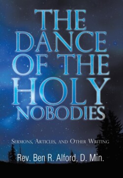 Dance of the Holy Nobodies