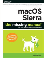 macOS Sierra – The Missing Manual