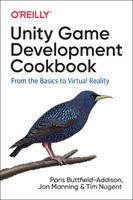 Unity Game Development Cookbook