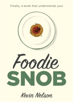 Foodie Snob