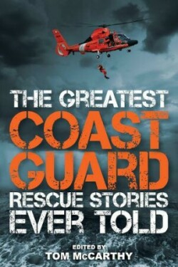 Greatest Coast Guard Rescue Stories Ever Told