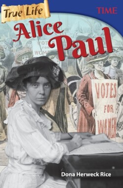 True Life: Alice Paul