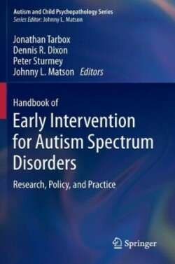 Handbook of Early Intervention for Autism Spectrum Disorders