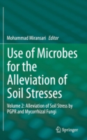 Use of Microbes for the Alleviation of Soil Stresses