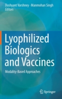 Lyophilized Biologics and Vaccines