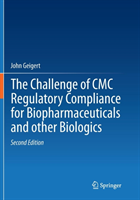 Challenge of CMC Regulatory Compliance for Biopharmaceuticals