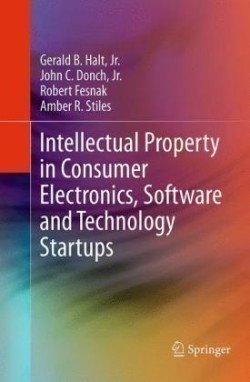 Intellectual Property in Consumer Electronics, Software and Technology Startups