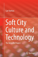 Soft City Culture and Technology