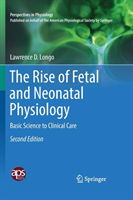 Rise of Fetal and Neonatal Physiology