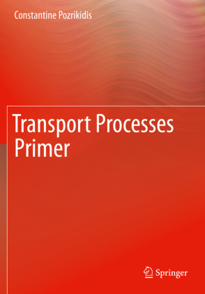 Transport Processes Primer