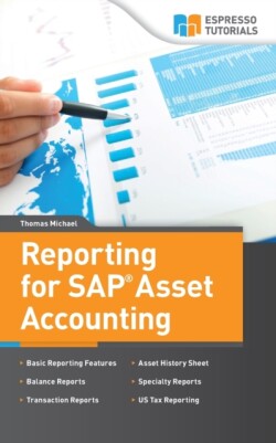 Reporting for SAP Asset Accounting