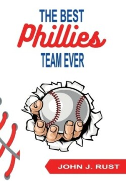 Best Phillies Team Ever