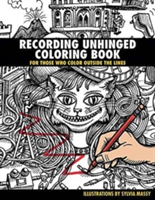 Recording Unhinged Coloring Book