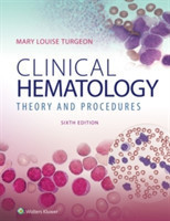 Clinical Hematology: Theory & Procedures