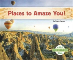 Places to Amaze You!