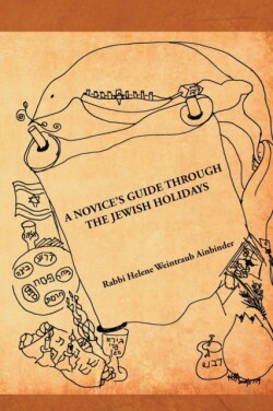 Novice's Guide Through the Jewish Holidays