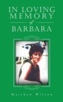 In Loving Memory of Barbara