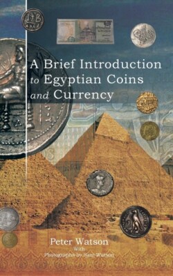 Brief Introduction to Egyptian Coins and Currency