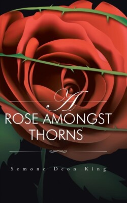 Rose Amongst Thorns