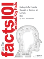 Studyguide for Essential Concepts of Business for Lawyers by Rhee, ISBN 9781454813194