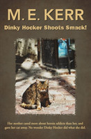 Dinky Hocker Shoots Smack!