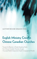 English Ministry Crisis in Chinese Canadian Churches