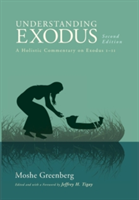 Understanding Exodus, Second Edition