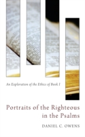 Portraits of the Righteous in the Psalms