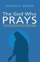 God Who Prays