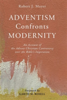 Adventism Confronts Modernity