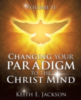 Changing your Paradigm to the Christ Mind