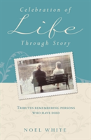 Celebration of Life Through Story