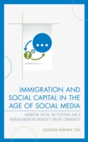 Immigration and Social Capital in the Age of Social Media