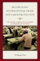 Reconciling International Trade and Labor Protection