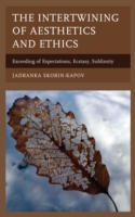 Intertwining of Aesthetics and Ethics