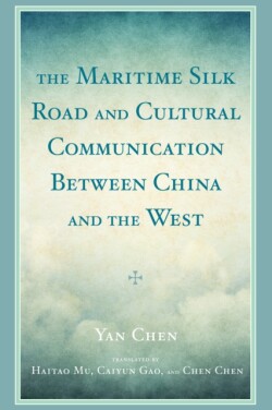 Maritime Silk Road and Cultural Communication between China and the West