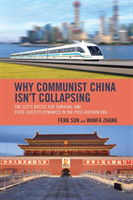 Why Communist China isn’t Collapsing