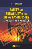 Safety and Reliability in the Oil and Gas Industry