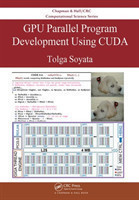 GPU Parallel Program Development Using CUDA