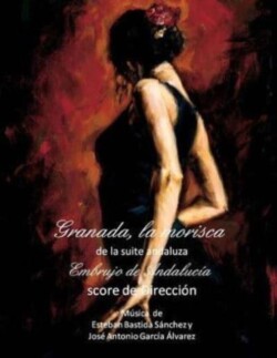 Granada, la morisca - Score
