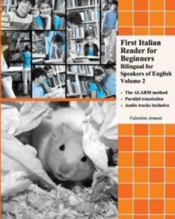 First Italian Reader for beginners, Volume 2 bilingual for speakers of English