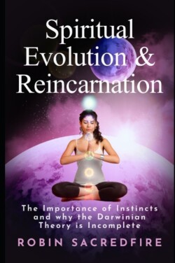 Spiritual Evolution and Reincarnation