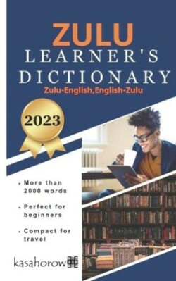 Zulu Learner's Dictionary Zulu-English, English-Zulu