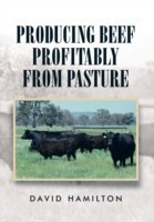 Producing Beef Profitably from Pasture