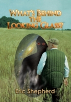 What's Behind the Looking Glass?