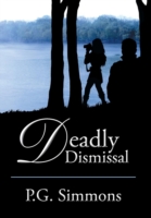 Deadly Dismissal